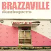 Brazzaville - Dominguero - Single